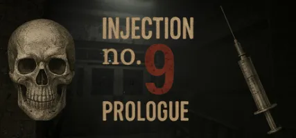 Injection No.9 - Prologue