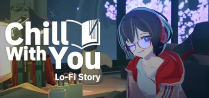Chill with You: Lo-Fi Story