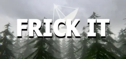 Frick It