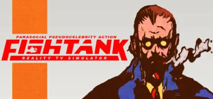 Fishtank: Reality TV Simulator