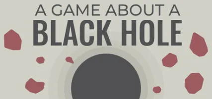 A Game About A Black Hole