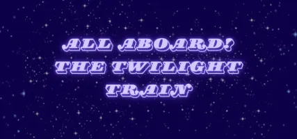 All Aboard! The Twilight Train