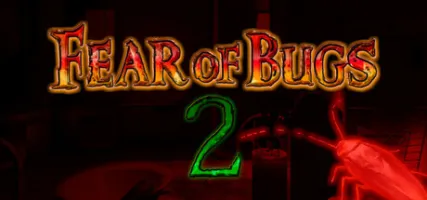 FEAR OF BUGS 2