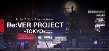 Re:VER PROJECT -TOKYO
