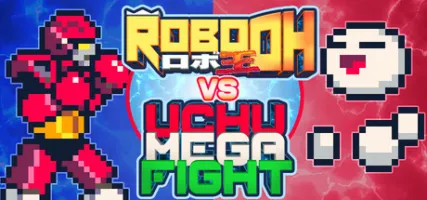 ROBO OH vs UCHU MEGA FIGHT
