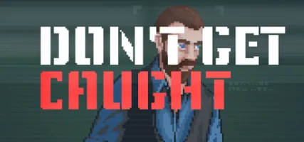 Don't Get Caught!