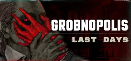 Grobnopolis Last Days