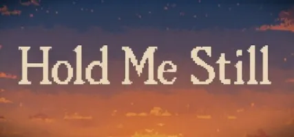 Hold Me Still