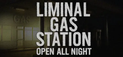 Liminal Gas Station: Open All Night