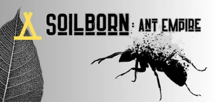 Soilborn: Ant Empire