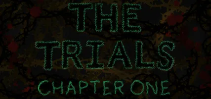 The Trials - Chapter One