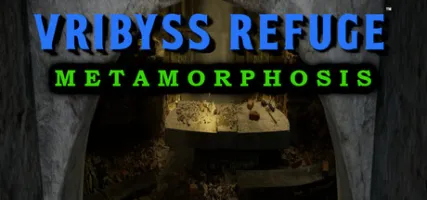 Vribyss Refuge Metamorphosis
