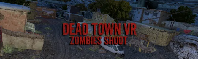 Dead Town VR: Zombies Shoot