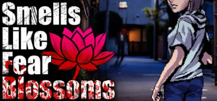 Smells Like Fear Blossoms