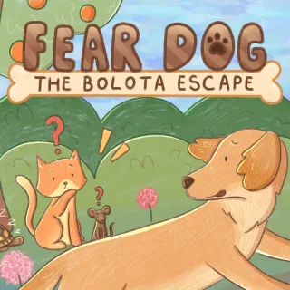 Fear Dog The Bolota Escape