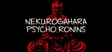Nekurogahara: Psycho Ronins