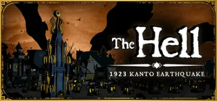 The HELL: 1923 Kanto Earthquake