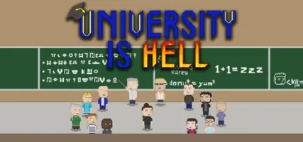 University Is Hell
