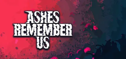 Ashes Remember Us