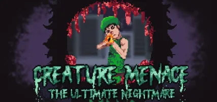 Creature Menace: The Ultimate Nightmare