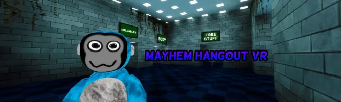 Mayhem Hangout VR