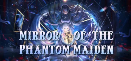 Mirror of the Phantom Maiden