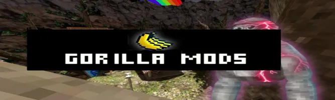 Gorilla Mods