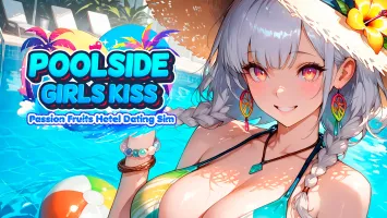 Poolside Girls Kiss: Passion Fruits Hotel Dating Sim