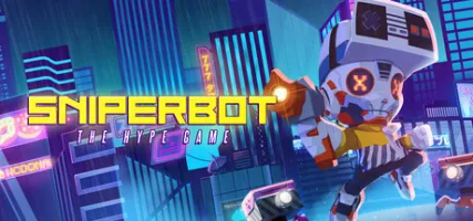 Sniperbot: The Hype Game