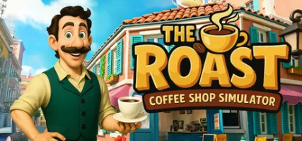 The Roast - Coffee Shop Simulator