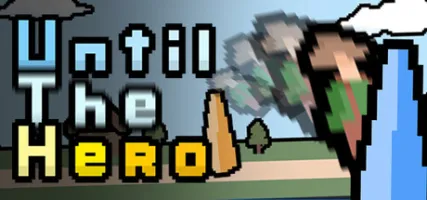 Until The Hero