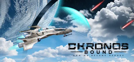 Chronos Bound: How We Became Heroes