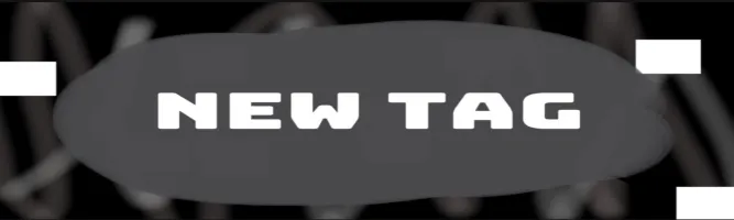 New Tag