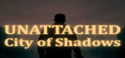 Unattached: City of Shadows