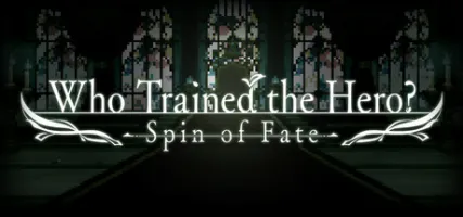 Who Trained the Hero? -Spin of Fate