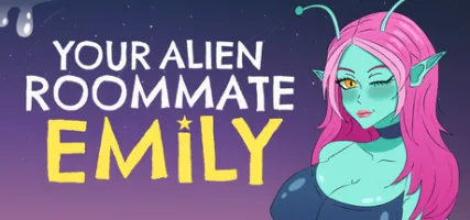 YOUR ALIEN ROOMMATE EMILY