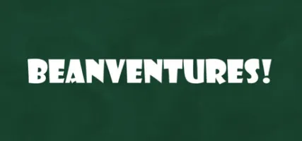 Beanventures!