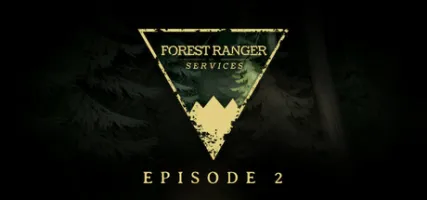 Forest Ranger Services: Episode 2