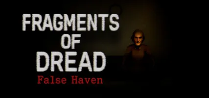 Fragments of Dread - False Haven