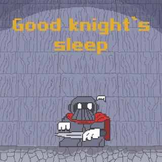 Good Knight's Sleep