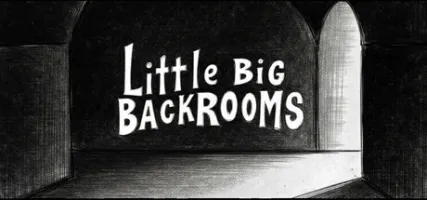 Little Big Backrooms