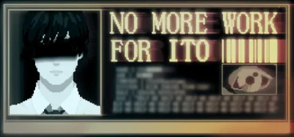 NO MORE WORK FOR ITO