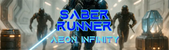 SABER RUNNER: AEON INFINITY