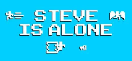Steve Is Alone