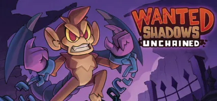 Wanted Shadows: Unchained