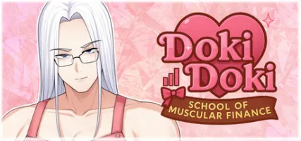 Doki Doki: School of Muscular Finance
