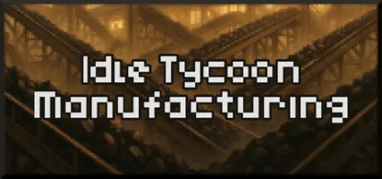 Idle Tycoon Manufacturing