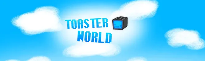 Toaster World