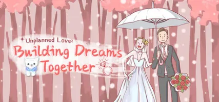 Unplanned Love: Building Dreams Together