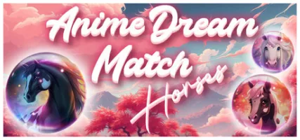 Anime Dream Match: Horses